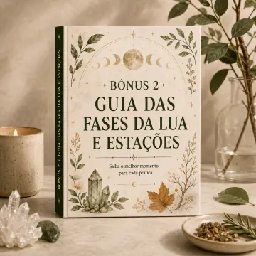 Bônus 2 — Guia das Fases da Lua e Estações